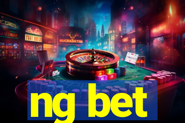 ng bet